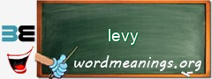 WordMeaning blackboard for levy